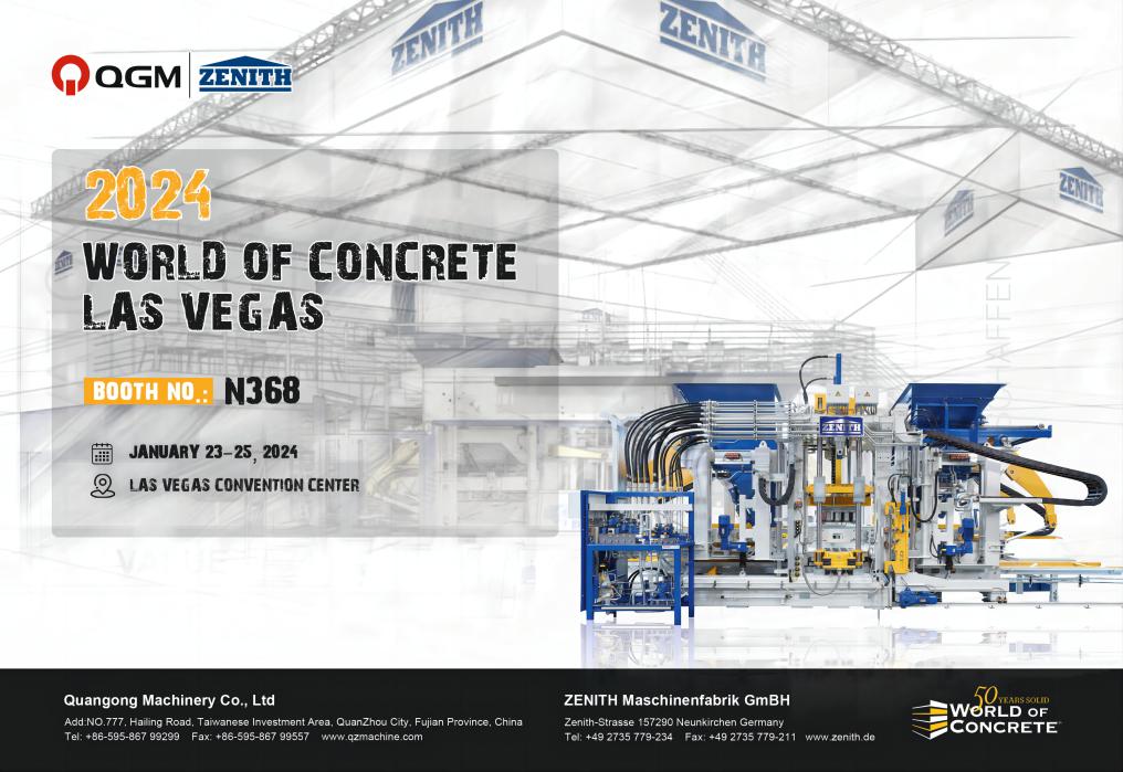 به بازدید از ماشین آلات بلوک بتنی QGM-ZENITH در غرفه N368، WORD OF Concrete، 3-25، 2024 خوش آمدید